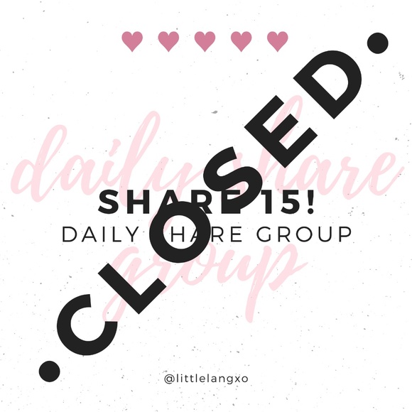 Other - ♥ CLOSED ❤️ JAN 7 ♥ SHARE GROUP TOP 15 ♥